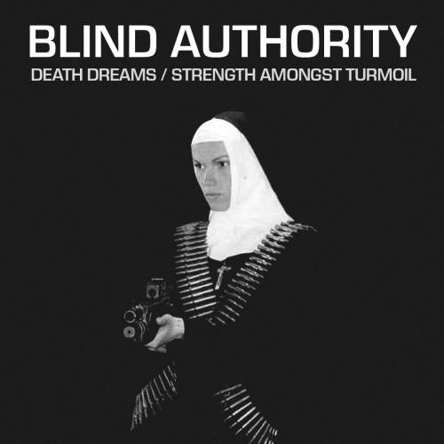 Blind Authority : Death Dreams - Strenght Amongst Turmoil